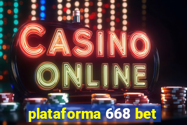 plataforma 668 bet